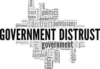 Government Distrust word cloud conceptual design isolated on white background.