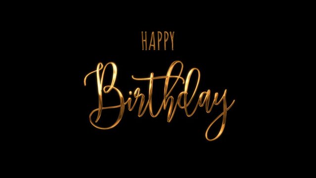 happy birthday animation handwritten in golden letter. a good way to give a celebration. 4K background