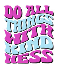 Retro, Kindness Craft Design. T-shirt Design. Illustration