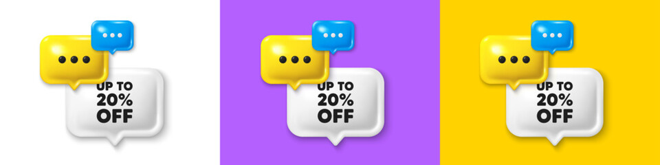 Chat speech bubble 3d icons. Up to 20 percent off sale. Discount offer price sign. Special offer symbol. Save 20 percentages. Discount tag chat text box. Speech bubble banner. Vector
