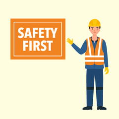 Safety First Concept vector. Worker showing a safety first sign.