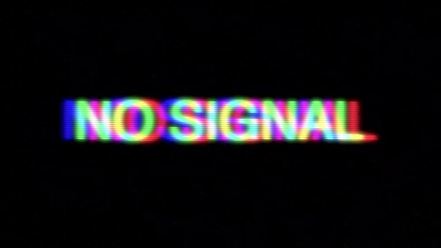 No Signal text message animation with chromatic aberrations, glitches and static effects on a black background