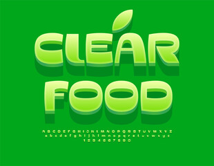 Vector healthy signboard Clear Food for Cafe, Market and Sop. Trendy Green 3D Font. Modern Alphabet Letters and Numbers set. 