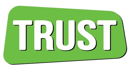 TRUST text on green trapeze stamp sign.
