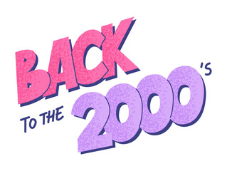 2000s lettering. Bright multicolour hand drawn text. Vector illustration in trendy flat style
