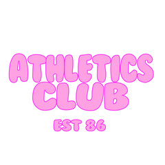 Bubble Athletics Club Slogan Wellness Club Health bubble font Pink
