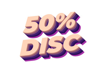 50 percent discount. Text effect in 3D style with good colors