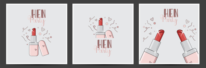 Hen party Invitation with lipstick Illustration and Decorative Elements. Set of cards hen party. Hen party. Bachelorette party. Set of cards. Bridal shower. Bride to be. Team bride - stock vector