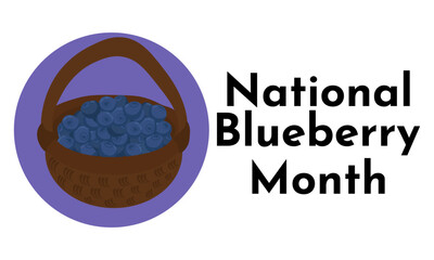 National Blueberry Month, Idea for a banner or poster on the theme of healthy food