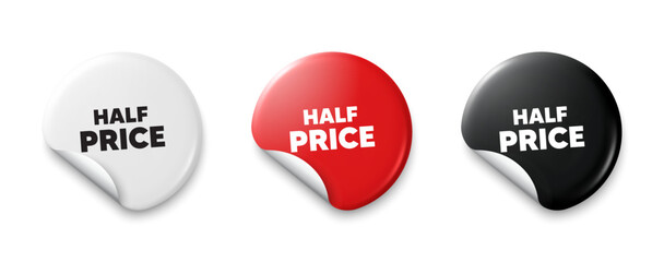Half Price tag. Price tag sticker with offer message. Special offer Sale sign. Advertising Discounts symbol. Sticker tag banners. Discount label badge. Vector