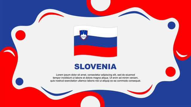 Slovenia Flag Abstract Background Flat Design Template. Slovenia Independence Day Banner Wallpaper Vector Illustration. Slovenia Template - Powered by Adobe