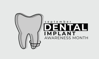 Dental implant awareness month. background, banner, card, poster, template. Vector illustration.