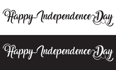 Happy Independence Day. Handwritten calligraphy sketch card. Black Independence Day label on white and black background. lettering composition. Vector illustration. EPS 10