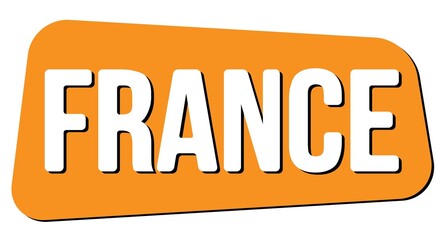 FRANCE text on orange trapeze stamp sign.