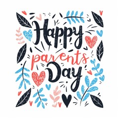 Obraz premium Happy Parents' Day greeting with a floral design, perfect for celebrating and sharing on Parents' Day.