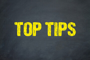 Top Tips