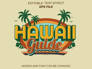 hawaii guide text effect, font editable, typography, 3d text. vector template