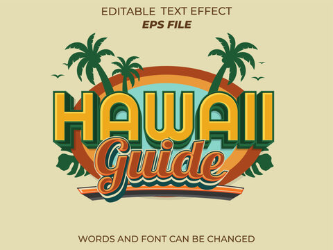 Fototapeta hawaii guide text effect, font editable, typography, 3d text. vector template