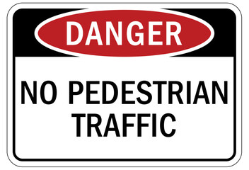 Pedestrian walkways sign no pedestrian traffic