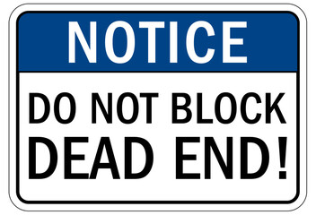 Pedestrian walkways sign do not block dead end