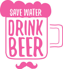 Save water drink beer vector concept print or vintage brown poster. vector funky beer quote or slogan for print on tee. International beer day label or world water day