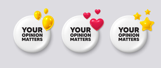 White buttons with 3d icons. Your opinion matters tag. Survey or feedback sign. Client comment. Opinion matters button message. Banner badge with balloons, stars, heart. Social media icons. Vector