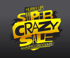 Super crazy sale, amazing discounts banner template