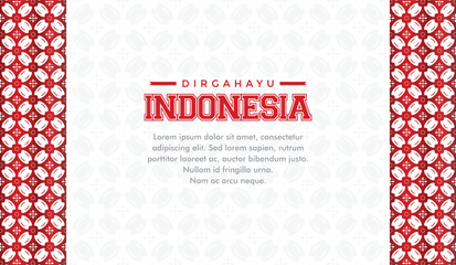 Dirgahayu republik Indonesia merah putih batik background