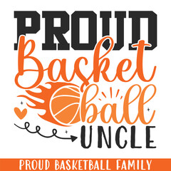 Fototapeta premium Proud basketball player uncle, basketball player family svg designs