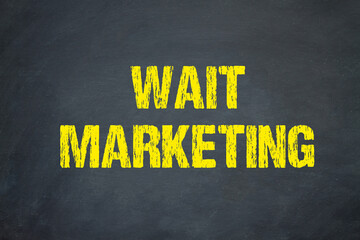 Wait Marketing