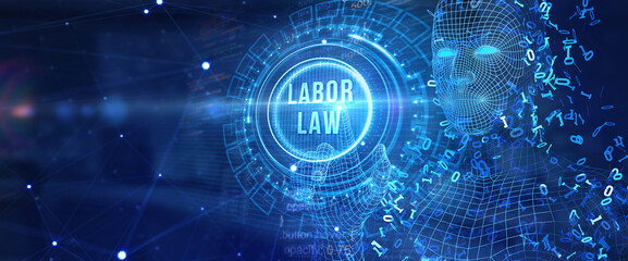 Business, Technology, Internet and network concept. Labor Law Lawyer Legal. 3d illustration