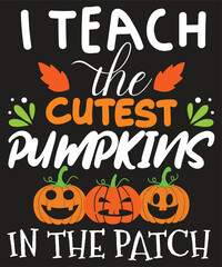 I Teach cutest pumpkins