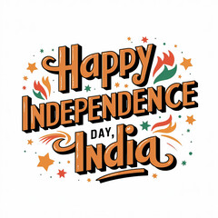 India Independence Day, Typography, Calligraphy, Text, India Independence, Post, Banner, Poster, Social Media Poster, 