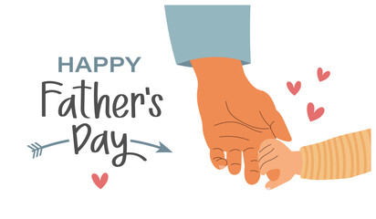 Happy Father's Day banner with calligraphic lettering. Dad holds his son's hand. Cute illustration. Poster