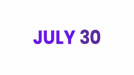30th July calendar icon animation. Alpha matte with transparent background 4K resolution.