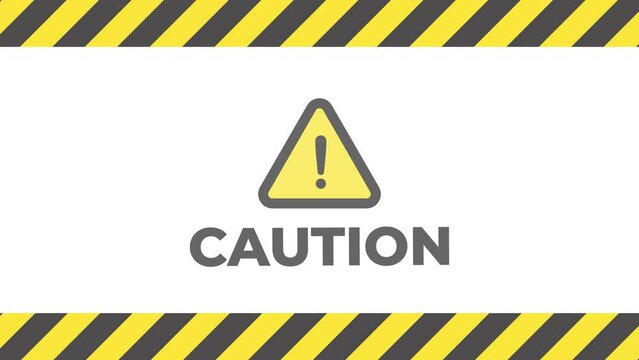 Motion graphic animation of caution text , with white background and black line strip. 4k Video