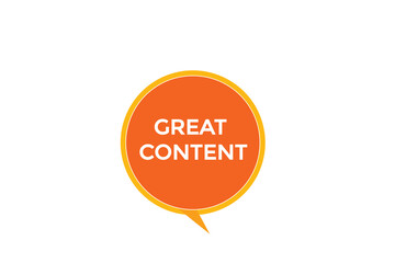 website, great content, offer, button, learn, stay, tuned, level, sign, speech, bubble  banner, modern, symbol, click.