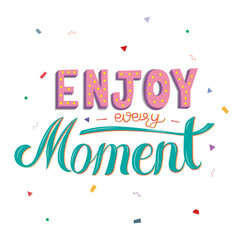 Calligraphy sticker png enjoy every moment