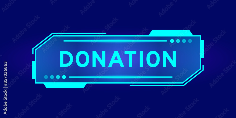 Sticker Futuristic hud banner that have word donation on user interface screen on blue background