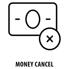 Money Cancel Icon simple and easy to edit for your design elements