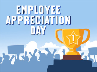 happy employee appreciation day with trophy
