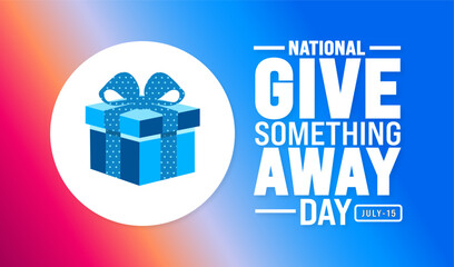National Give Something Away Day background template. Holiday concept. Use a background, banner, placard, card, and poster design template with text inscription and standard color. vector illustration