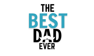 the best dad ever