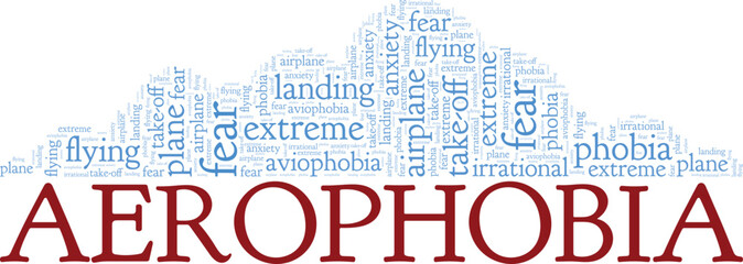 Fototapeta premium Aerophobia: Fear of Flying word cloud conceptual design isolated on white background.