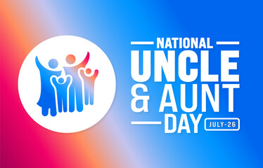 national uncle and aunt day background template. Holiday concept. Use to background, banner, placard, card, and poster design template.
