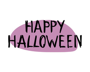 Happy halloween, hand drawn vector lettering, minimal style
