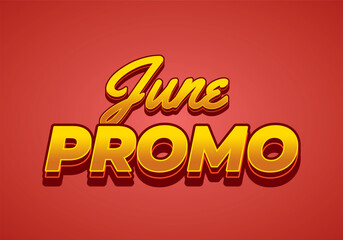 June promo. Text effect in 3D look with eye catching colors