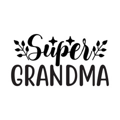 Super Grandma SVG Design