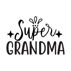 Super Grandma SVG Design