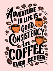 Coffee Quotes Lettering Concept Illustration Vector - Vintage Coffee Typography Art